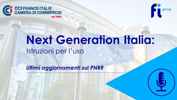 Next Generation Italia - Ultimi aggiornamenti sul PNRR